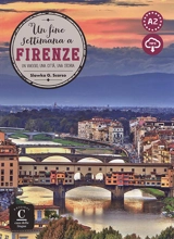 Un fine settimana a Firenze, A2 : un viaggio, una città, una storia : livre + mp3 - Slawka G. Scarso