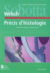 Précis d'histologie : cytologie, histologie, anatomie microscopique - Johannes Sobotta