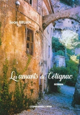Les amants de Cotignac - Jean Bruan