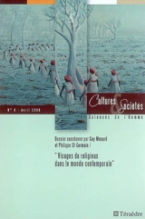 Cultures & sociétés, n° 6. Visages du religieux dans le monde contemporain