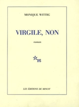 Virgile, non - Monique Wittig