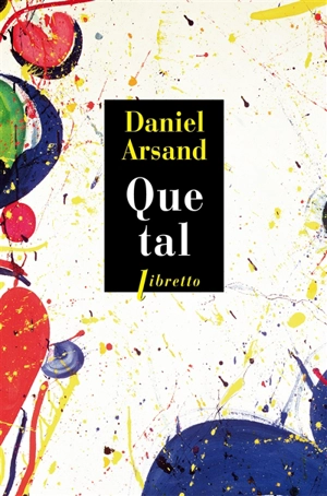 Que Tal - Daniel Arsand