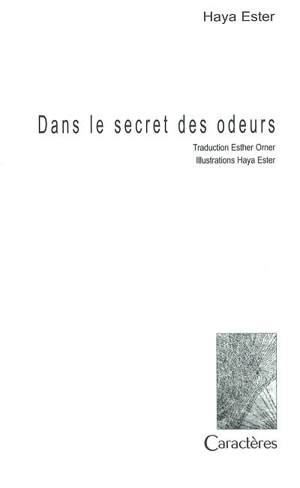 Dans le secret des odeurs - Haya Ester