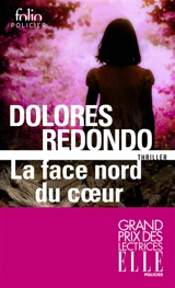 La face nord du coeur : thriller - Dolores Redondo