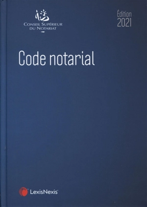 Code notarial 2021