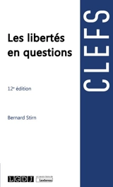 Les libertés en questions - Bernard Stirn