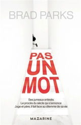 Pas un mot - Brad Parks