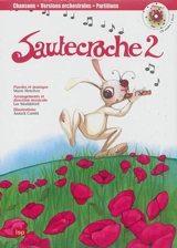 Sautecroche. Vol. 2 - Marie Henchoz