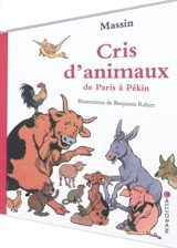 Cris d'animaux : de Paris à Pékin - Massin