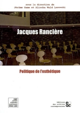 Jacques Rancière et la politique de l'esthétique