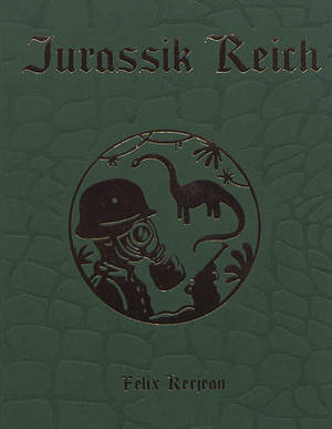 Jurassik Reich - Félix Kerjean
