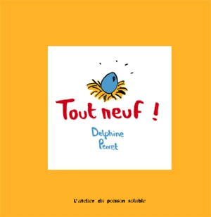 Tout neuf ! - Delphine Perret