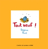 Tout neuf ! - Delphine Perret