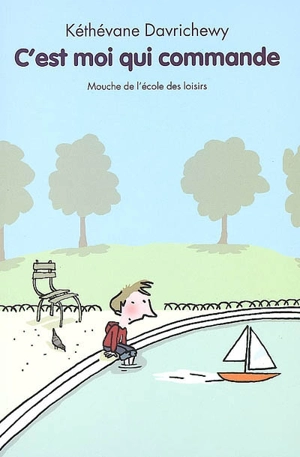 C'est moi qui commande - Kéthévane Davrichewy