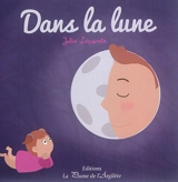 Dans la lune - Julie Lecomte