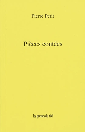 Pièces contées - Pierre Petit