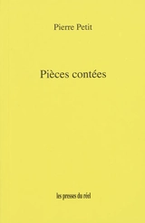 Pièces contées - Pierre Petit