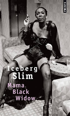 Mama black widow - Iceberg Slim