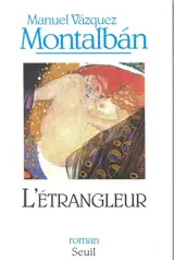 L'étrangleur - Manuel Vazquez Montalban