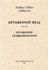 Envorennou beaj. Envorennou ur brezhonegour - François Vallée