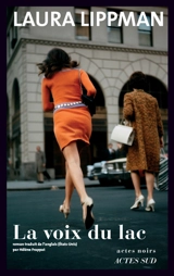 La voix du lac - Laura Lippman