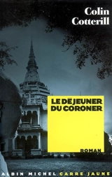 Le déjeuner du coroner - Colin Cotterill