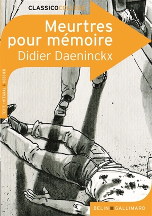 Meurtres pour mémoire : texte intégral & dossier - Didier Daeninckx