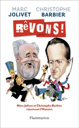 Rêvons ! - Marc Jolivet