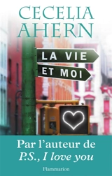 La vie et moi - Cecelia Ahern