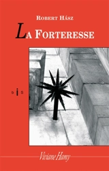 La forteresse - Róbert Hász