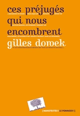 Ces préjugés qui nous encombrent - Gilles Dowek