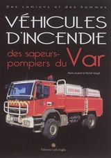 Véhicules d'incendie des sapeurs-pompiers du Var - Pierre Joubert