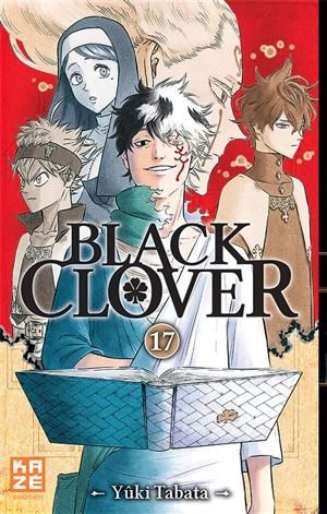 Black Clover. Vol. 17 - Yûki Tabata