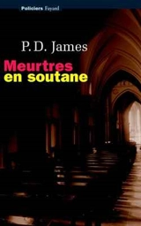 Meurtres en soutane - Phyllis Dorothy James