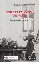 Genre et éducation des filles : des clartés de tout - Nicole Mosconi