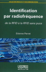 Identification par radiofréquence : de la RFID à la RFID sans puce - Etienne Perret