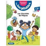 Les incollables : premières lectures. Vol. 12. Les chocolats de Pâques ! : CP, niveau 2 - Marie Fouquet