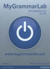 MyGrammarLab intermediate B1-B2 : with key - Mark Foley