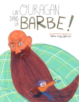 Un ouragan dans la barbe ! - Noelia Diaz Iglesias
