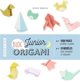 Bloc junior origami : 1.000 pages prêtes à plier, 10 modèles tout simples à réaliser - Didier Boursin
