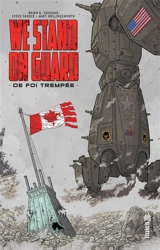 We stand on guard : de foi trempée - Brian K. Vaughan