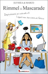 Rimmel & mascarade : dépressions en cascade et lippes aux succions en Grèce - Elyssea Di Marco