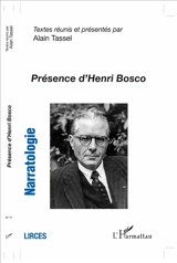 Narratologie, n° 11. Présence d'Henri Bosco
