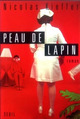Peau de lapin - Nicolas Kieffer