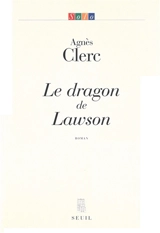 Le dragon de Lawson - Agnès Clerc
