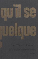 Est-ce qu'il se passe quelque chose ? - Antoine Hummel
