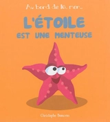 L'étoile est une menteuse - Christophe Boncens