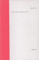 Qui, dans l'ordre-au rouge du soir-des mots - Roger Lewinter