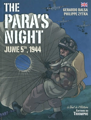 The para's night : june 5th, 1944 - Gerardo Balsa