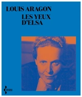 Les yeux d'Elsa - Louis Aragon